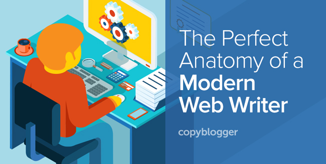 The Perfect Anatomy of a Modern-Day Web Writer (Infographic)