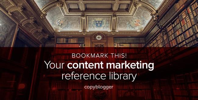 Bookmark This! Your content marketing reference library